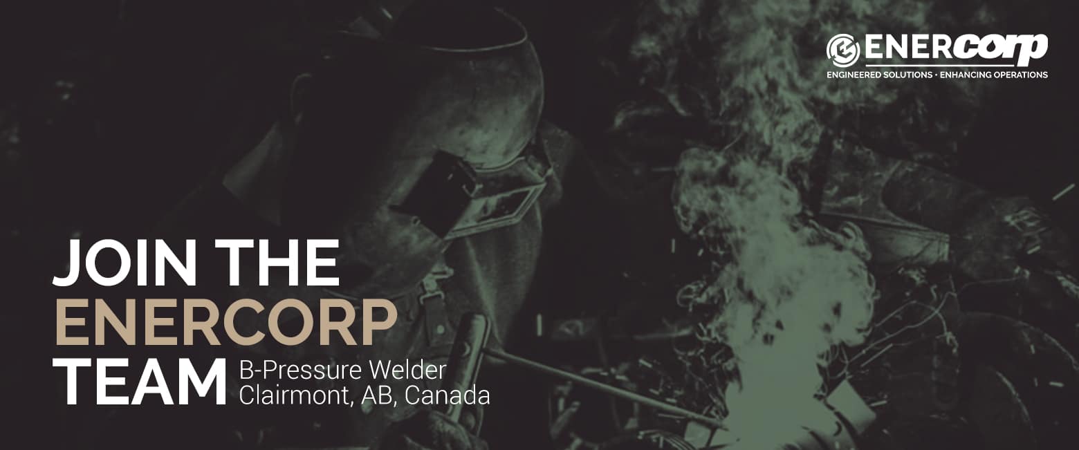 EnerCorp-Job-Opening-—-B-Pressure-Welder-Canada