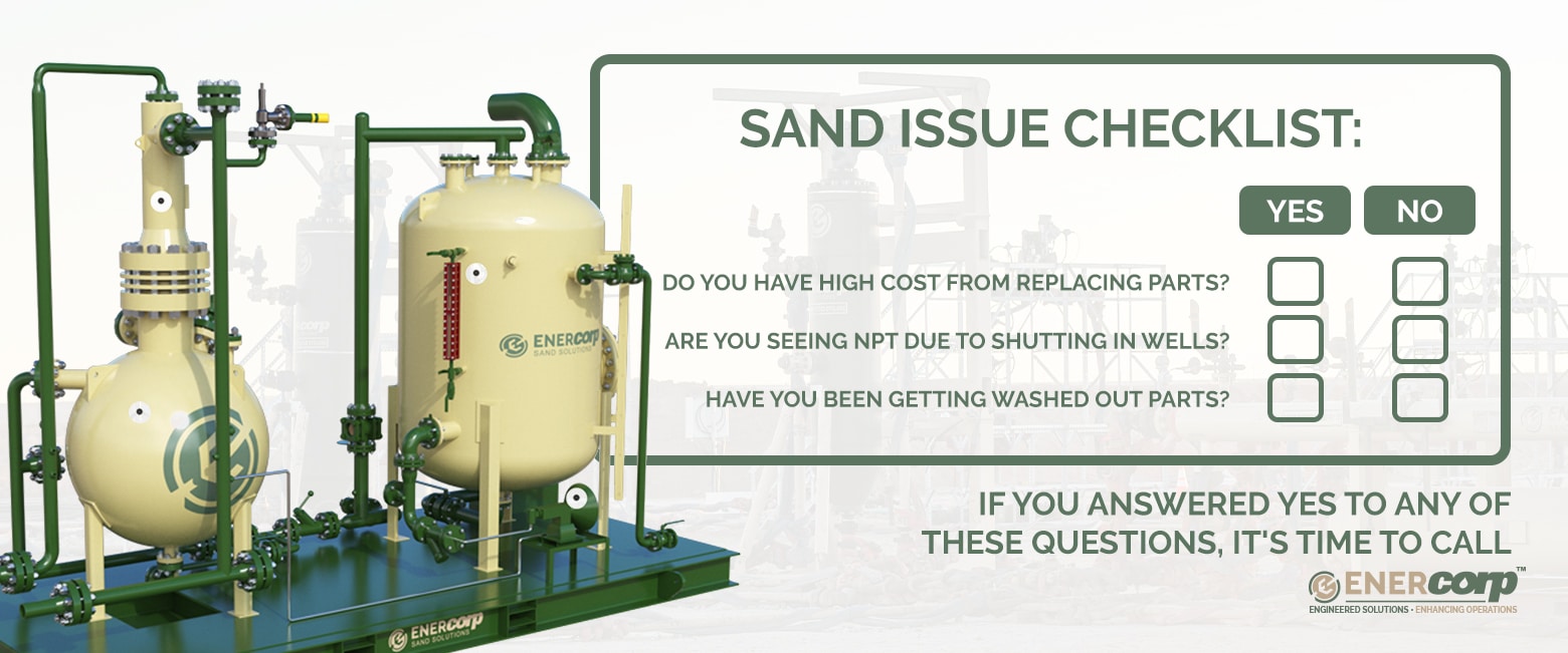 Featured image for We have early production Sand Separation covered