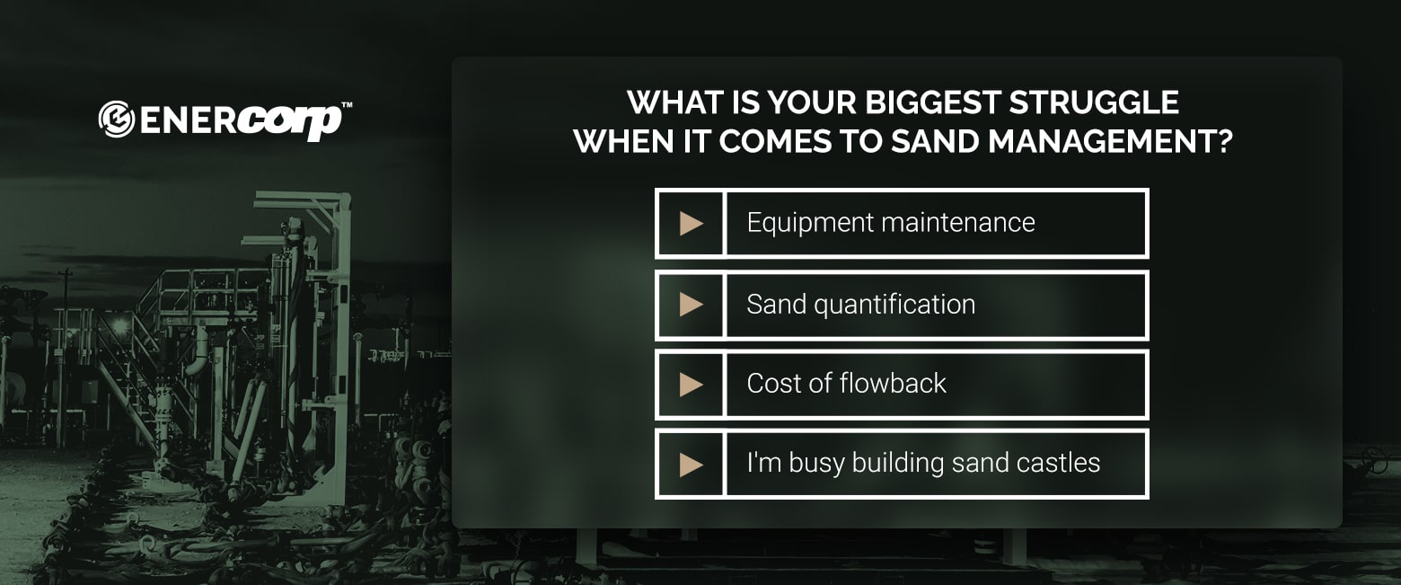 Biggest-sand-management-challenge