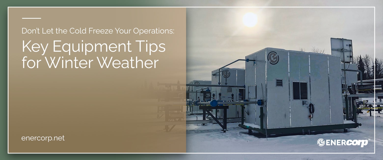 Featured image for Winterizing Your Oilfield Equipment: How to Prevent Freezing and Damage